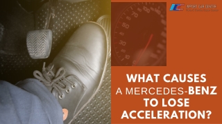 What causes a Mercedes-Benz to lose acceleration