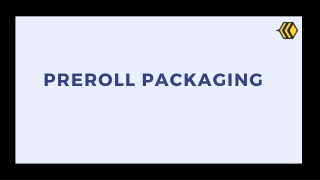 PRE-ROLL PACKAGING