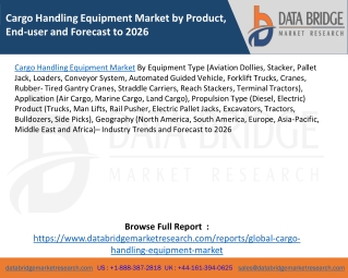 Cargo Handling Equipment Market by Product, End-user and Forecast to 2026