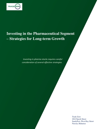 Investing in the Pharmaceutical Segment – Strategies for Long-term Growth