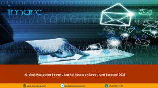 Messaging Security Market Research Report, Industry Analysis, Share, Growth and Forecast Till 2025