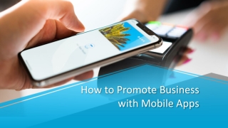 How to promote business with mobile apps