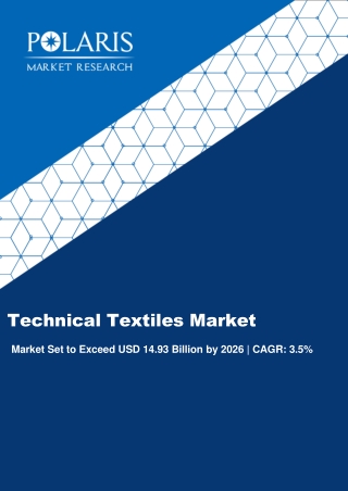 Technical Textiles Market Size, Share, Trends And Forecast To 2026