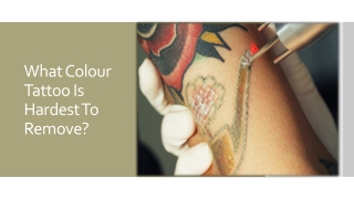 What Colour Tattoo Is Hardest To Remove?
