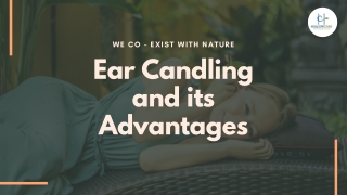 Ear Candling & Its benefits - HollowCare