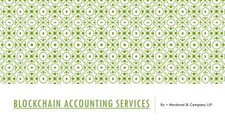 Top Blockchain Accounting Services - Harshwal & Company LLP