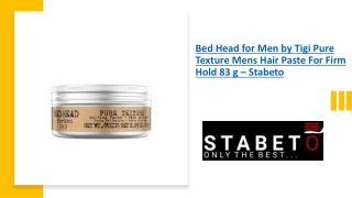 Bed Head for Men by Tigi Pure Texture Mens Hair Paste For Firm Hold 83 g – Stabeto