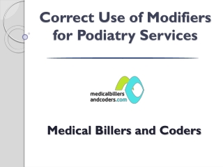 Correct Use of Modifiers for Podiatry Services