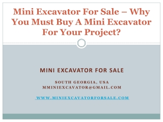 Mini Excavator For Sale – Why You Must Buy A Mini Excavator For Your Project?