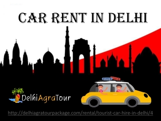 Car rent in Delhi | Car hire in Delhi | Tourist car hire in Delhi