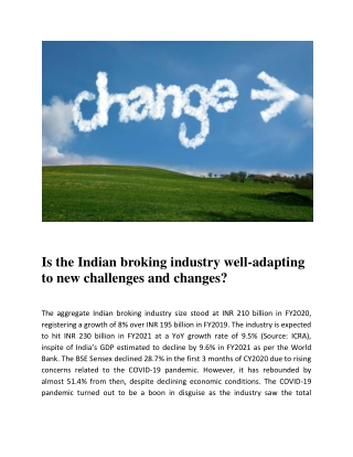 Is the Indian broking industry well-adapting to new challenges and changes?