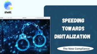 Speeding towards Digitalization - The New Compliance