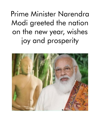 Prime Minister Narendra Modi Greeted the Nation on the New Year, Wishes Joy and Prosperity