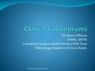 Clinical Conundrums