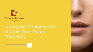 Natural Remedies To Shrink Your Pores
