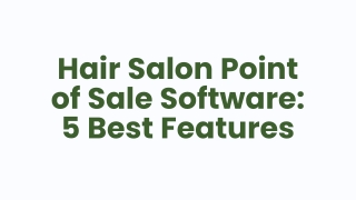Hair Salon Point of Sale Software: 5 Best Features