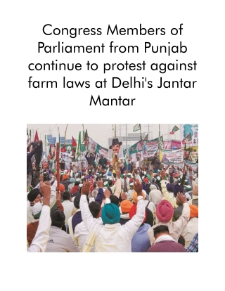 Congress Members of Parliament from Punjab continue to protest against farm laws at Delhi's Jantar Mantar