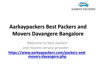 Aarkaypackers Best Packers and Movers Davangere Bangalore