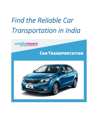 Find the Reliable Car Transportation in India