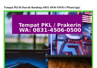 Tempat Pkl Di Daerah Bandung 083I·4506·0500(WA)