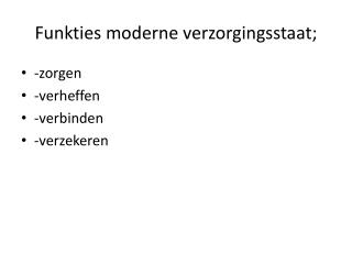 Funkties moderne verzorgingsstaat ;