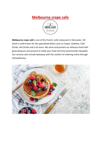 5% Off - Melbourne crepe café Doncaster Takeaway Menu, VIC