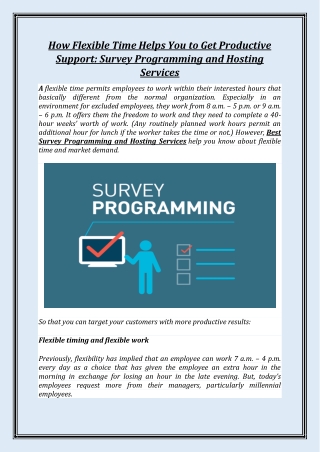 How Flexible Time Helps You to Get Productive Support: Survey Programming and Hosting Services