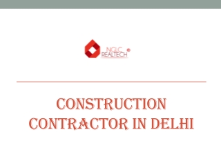 Get Construction Contractor In Delhi – NGLC