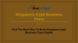 Singapore A350 Business Class