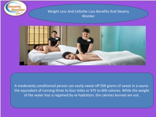 Weight Loss And Cellulite Loss Benefits And Steamy Wonder