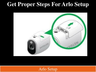 Get proper steps for arlo setup