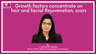 Growth Factor Concentrate Therapy in Sarjapur road | GFC treatment in Sarjapur road, Bangalore