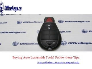 Buying Auto Locksmith Tools? Follow these Tips