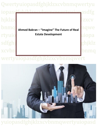 Ahmed Bakran - Future of Real Estate Development