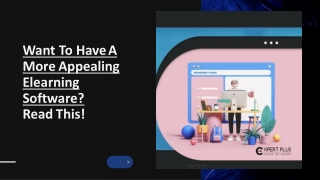 Want To Have A More Appealing Elearning Software