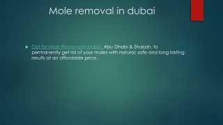 Mole Removal Dubai