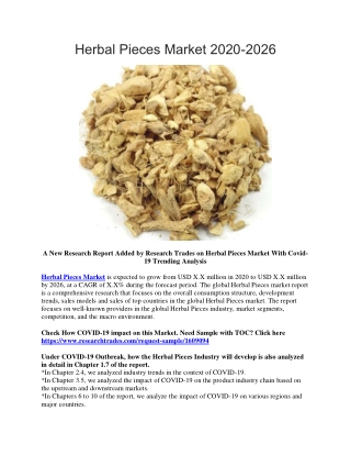 Herbal Pieces Market 2020-2026