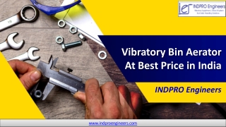 Vibratory Bin Aerator at Best Price in India – INDPRO Engineers