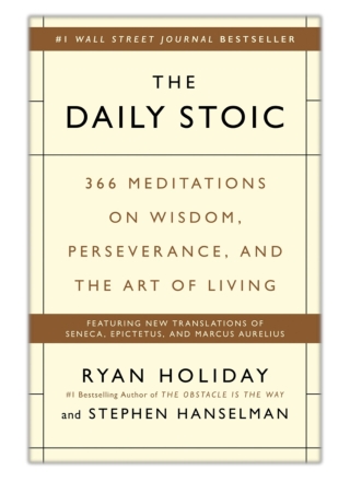 [PDF] Free Download The Daily Stoic By Ryan Holiday & Stephen Hanselman