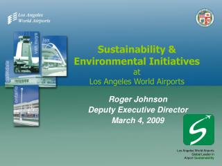 Sustainability &amp; Environmental Initiatives at Los Angeles World Airports