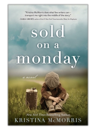[PDF] Free Download Sold on a Monday By Kristina McMorris