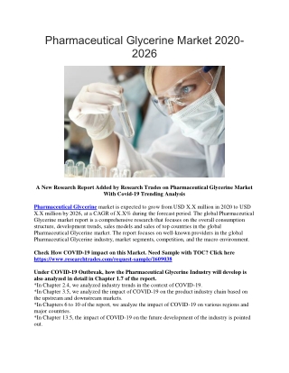 Pharmaceutical Glycerine Market 2020-2026
