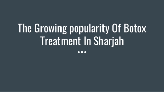 The Growing Popularity Of Botox Treatment In Sharjah