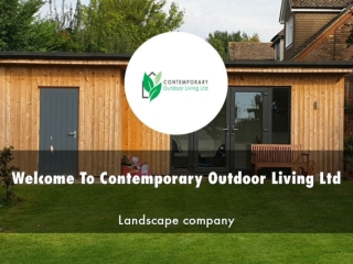 Detail Presentation About Contemporary Outdoor Living Ltd