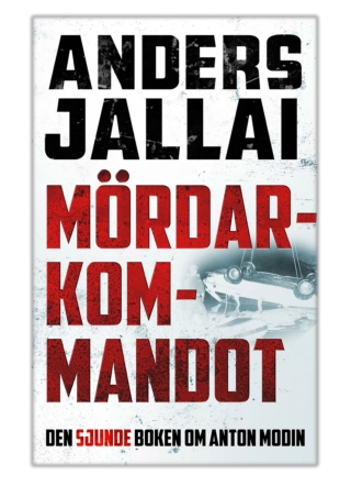 Mördarkommandot By Anders Jallai PDF Download