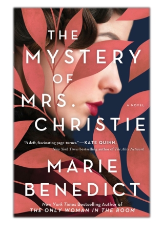 [PDF] Free Download The Mystery of Mrs. Christie By Marie Benedict