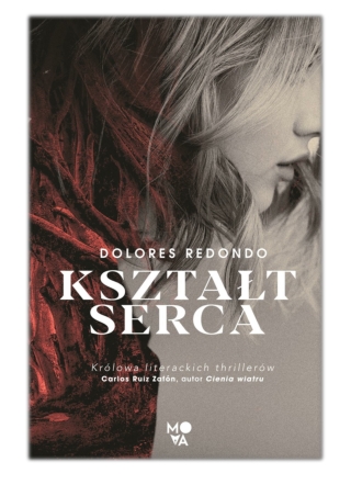 Kształt serca By Dolores Redondo PDF Download