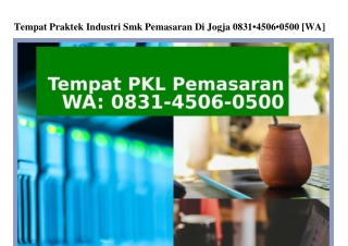 Tempat Praktek Industri Smk Pemasaran Di Jogja 083I_4506_0500(WA)