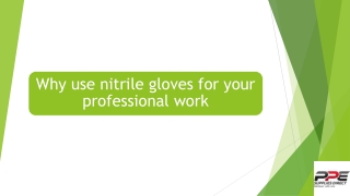 Why use nitrile gloves for your professional work