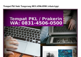 Tempat Pkl Smk Tangerang 0831~4506~0500[WhatsApp]